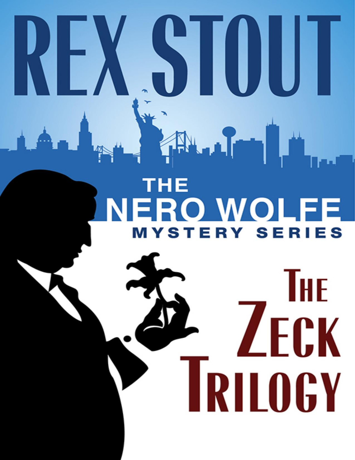 The Nero Wolfe Mystery Series The Zeck Trilogy Rex Stout