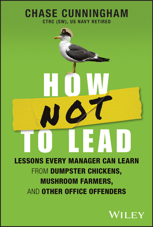How Not To Lead Chase Cunningham