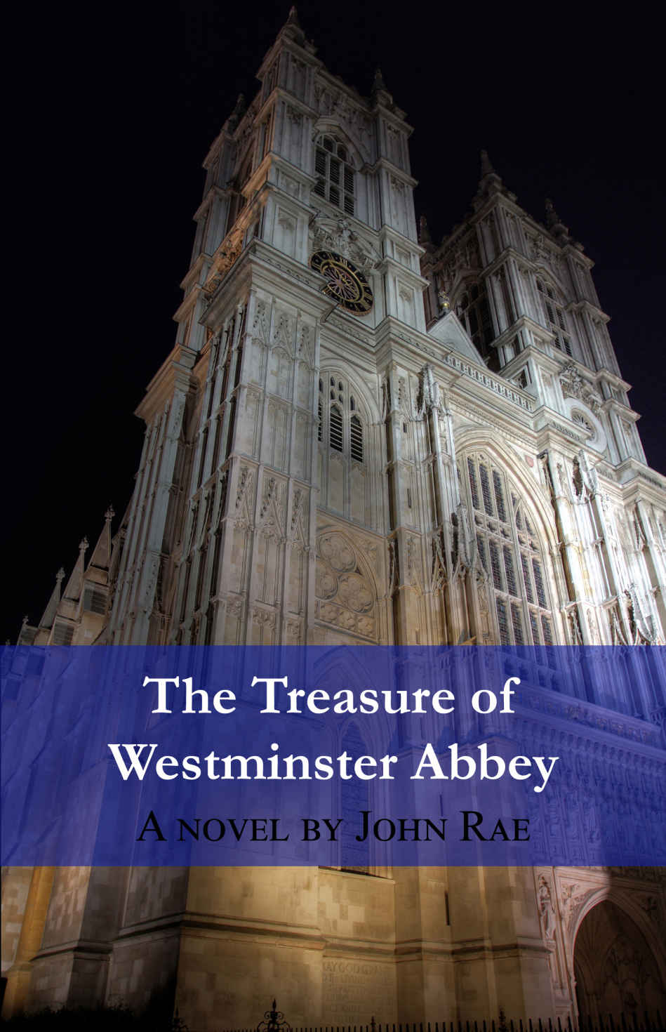 The Treasure Of Westminster Abbey John Rae