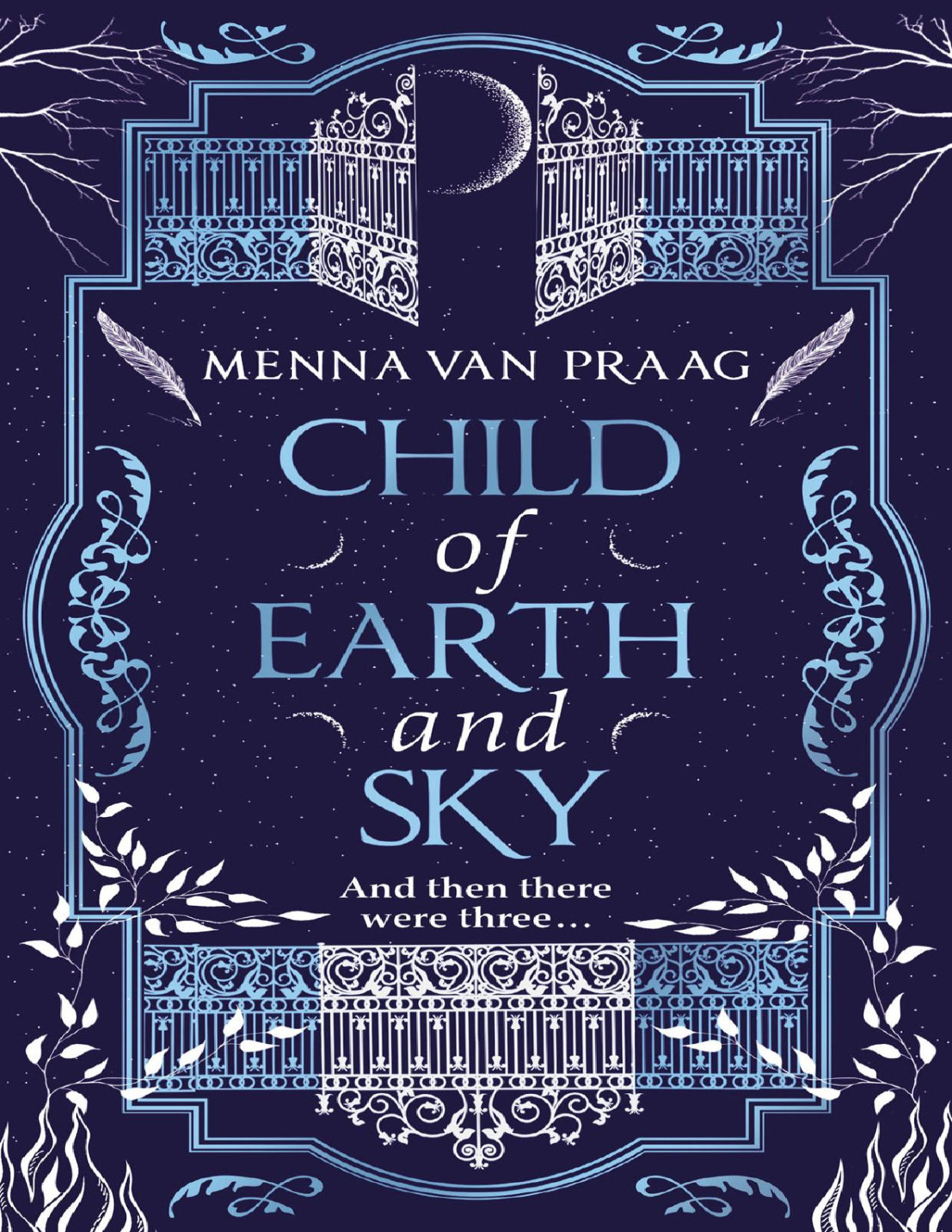Child Of Earth And Sky Menna Van Praag