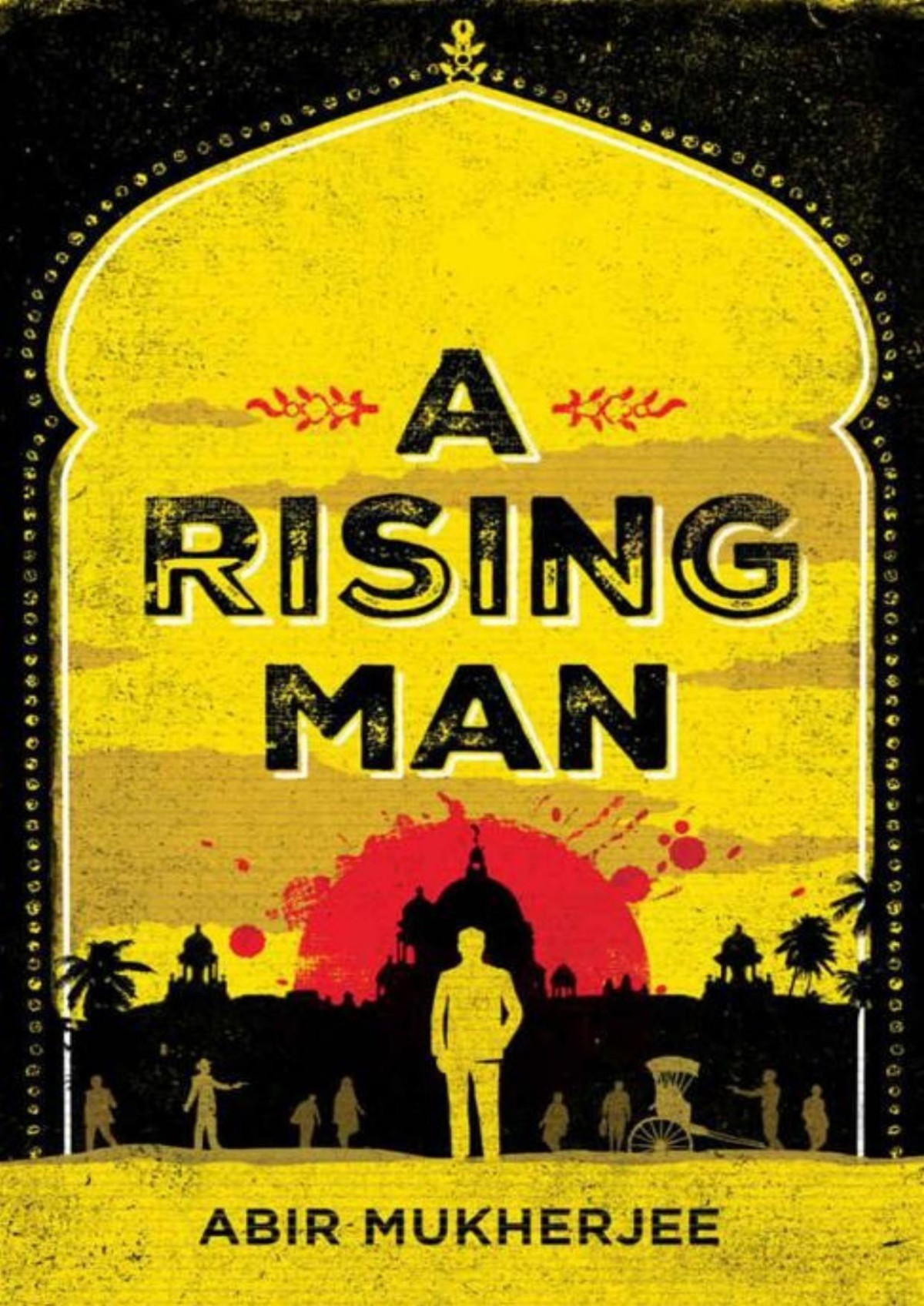 A Rising Man Sam Wyndham 1 Converted Abir Mukherjee