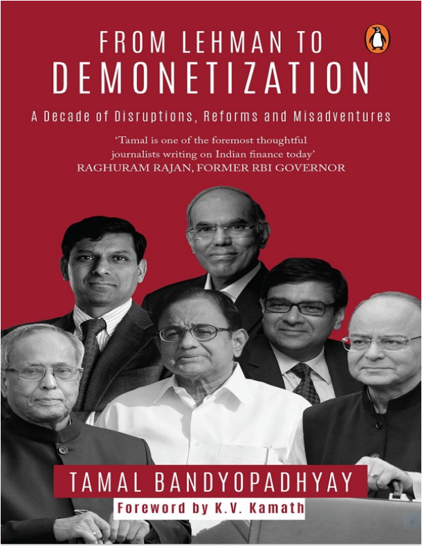 From Lehman To Demonetization Tamal Bandyopadhyay