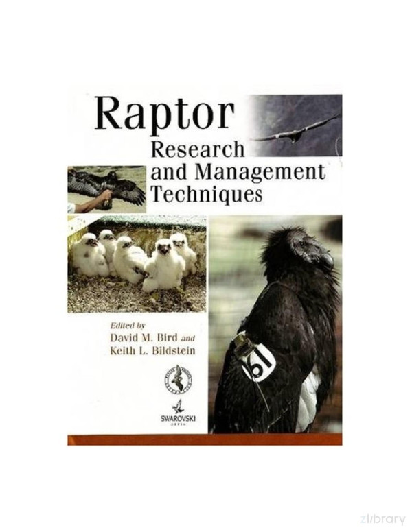 Raptor Research And Management Techniques First Edition David M Bird Keith L Bildstein