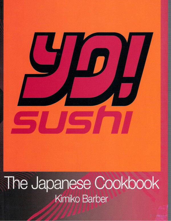 Yo Sushi The Japanese Cookbook Kimiko Barber