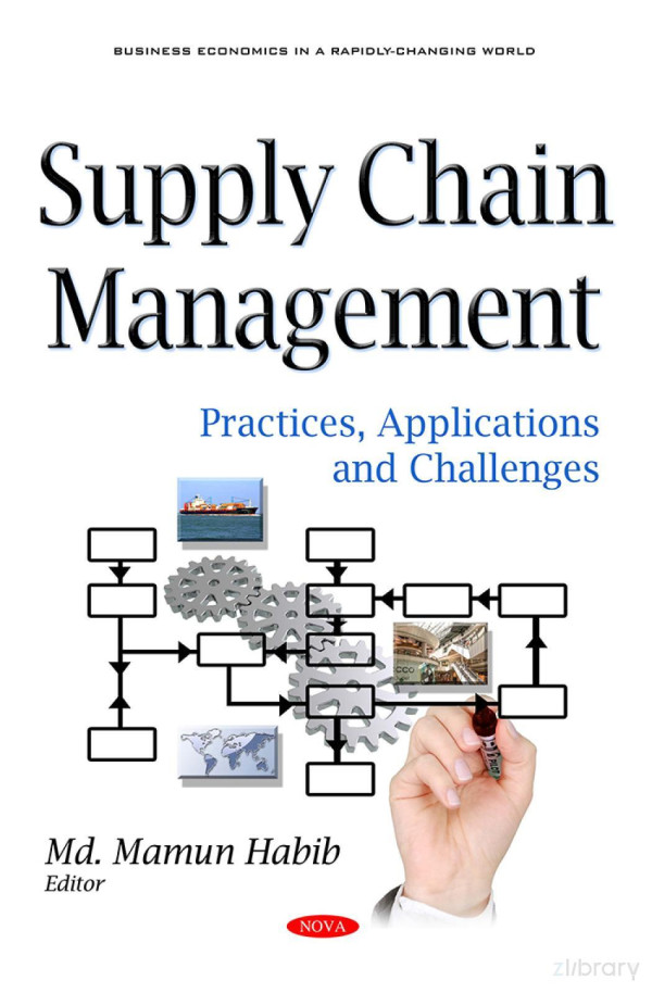 Supply Chain Management Practices Applications And Challenges Mamun Habib