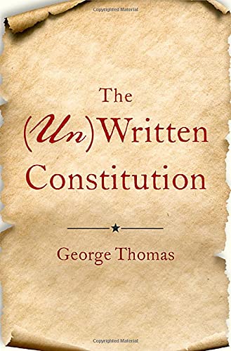 The Unwritten Constitution Thomas George