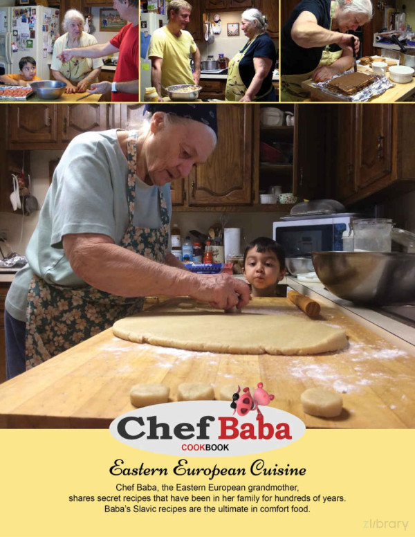 Chef Baba Cookbook Eastern European Cuisine Miroslava Perge Damir Perge