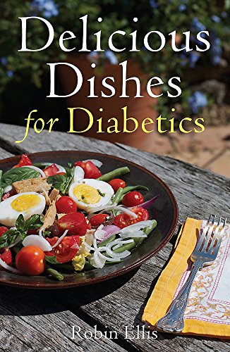Delicious Dishes For Diabetics Robin Ellis