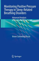 Monitoring Positive Pressure Therapy In Sleeprelated Breathing Disorders Advanced Analysis Of Respiratory Flow Curves Vivien Schmeling Piccin