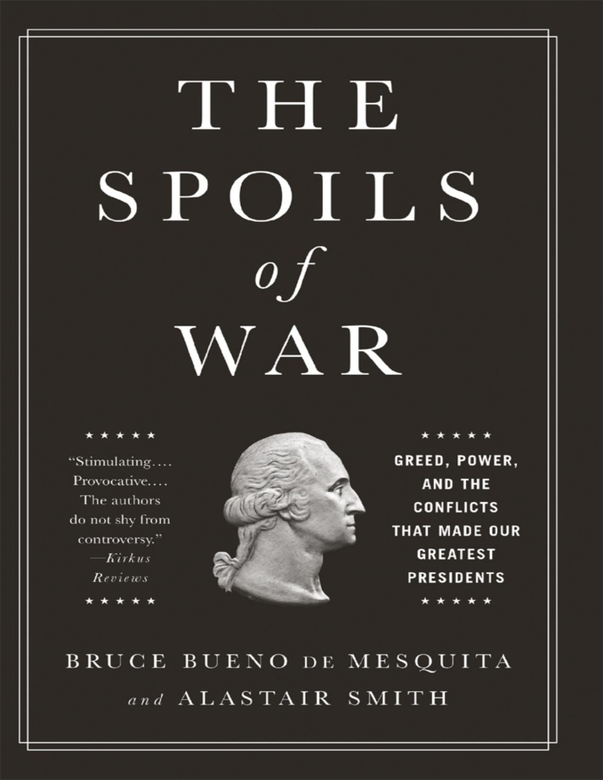 The Spoils Of War Bruce Bueno De Mesquita