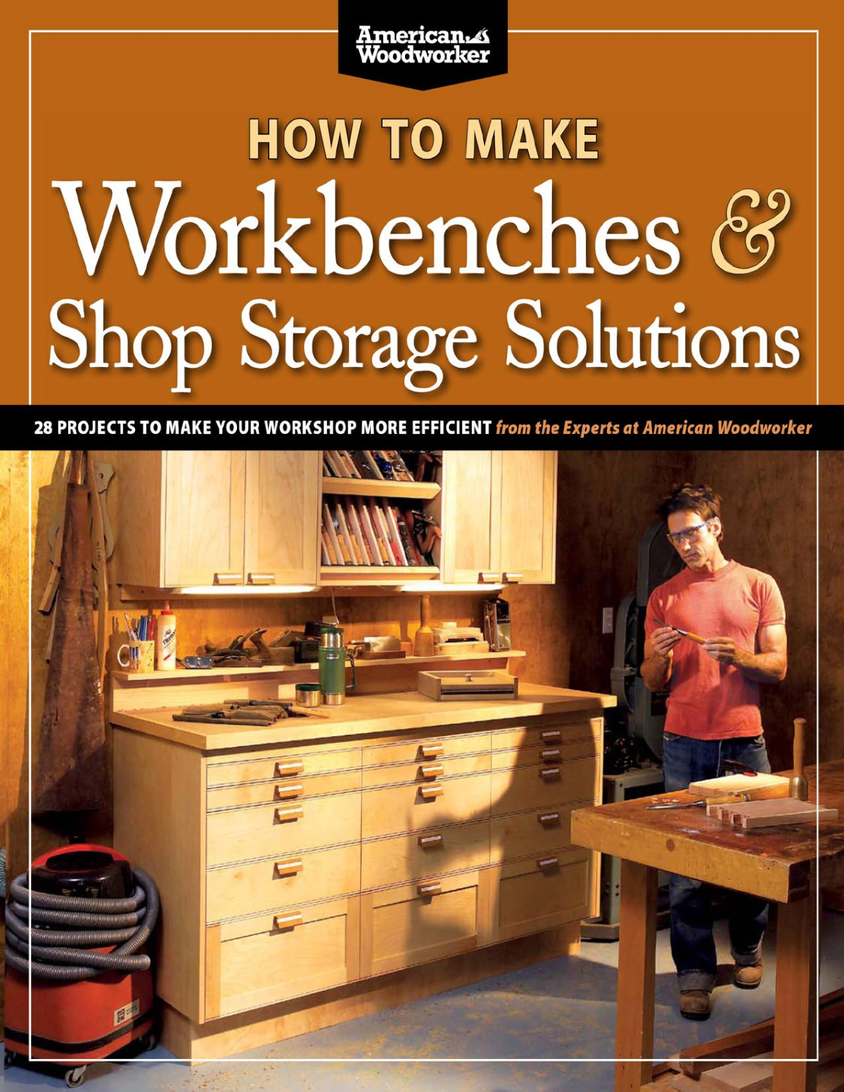 How To Make Workbenches Shop Storage Solutions Randy Johnson