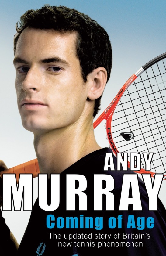 Coming Of Age The Updated Story Of Britains New Tennis Phenomenon Andy Murray