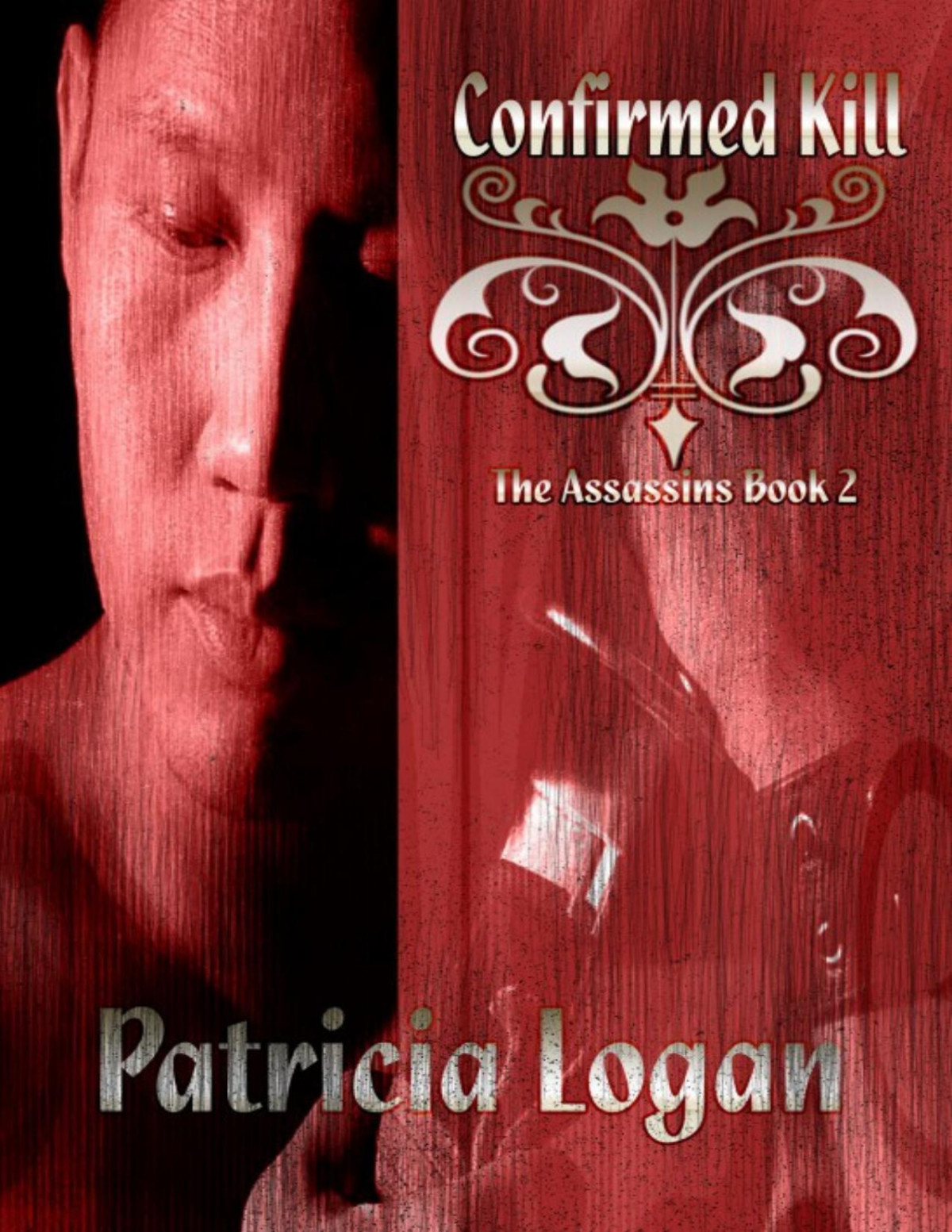 Confirmed Kill The Assassins Patricia Logan