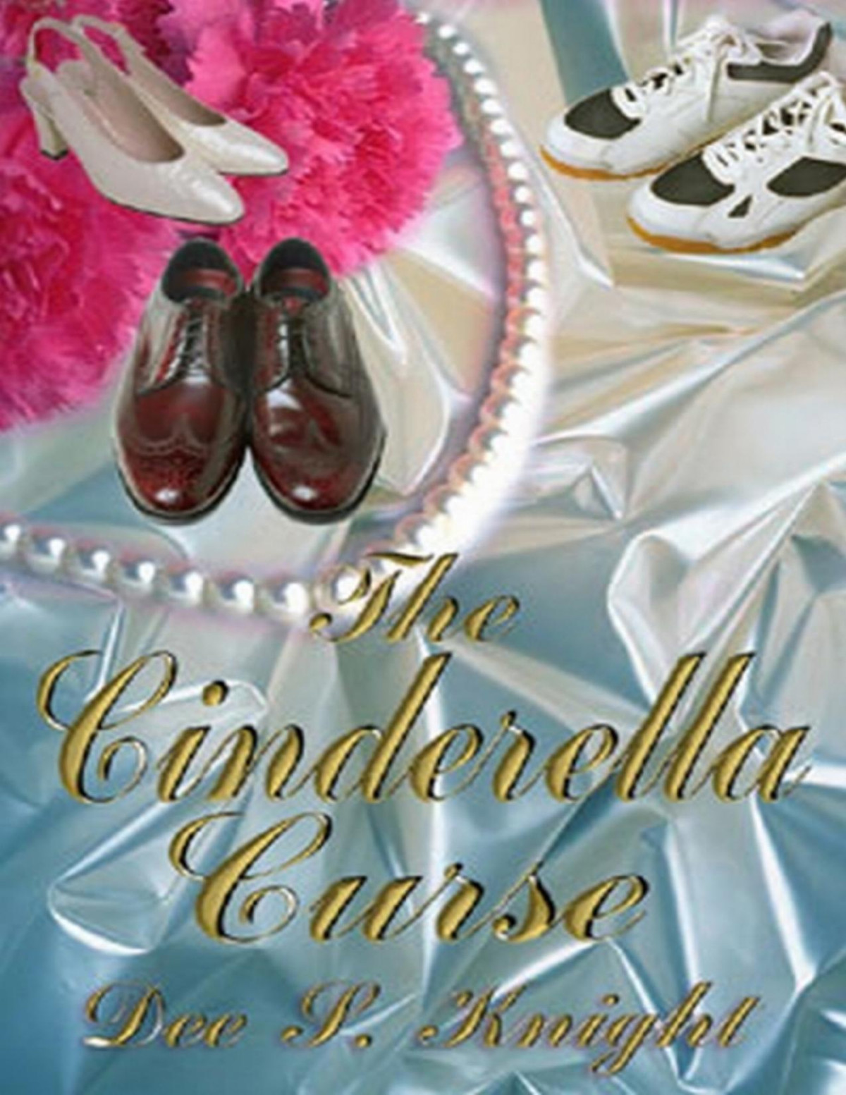 The Cinderella Curse Dee S Knight