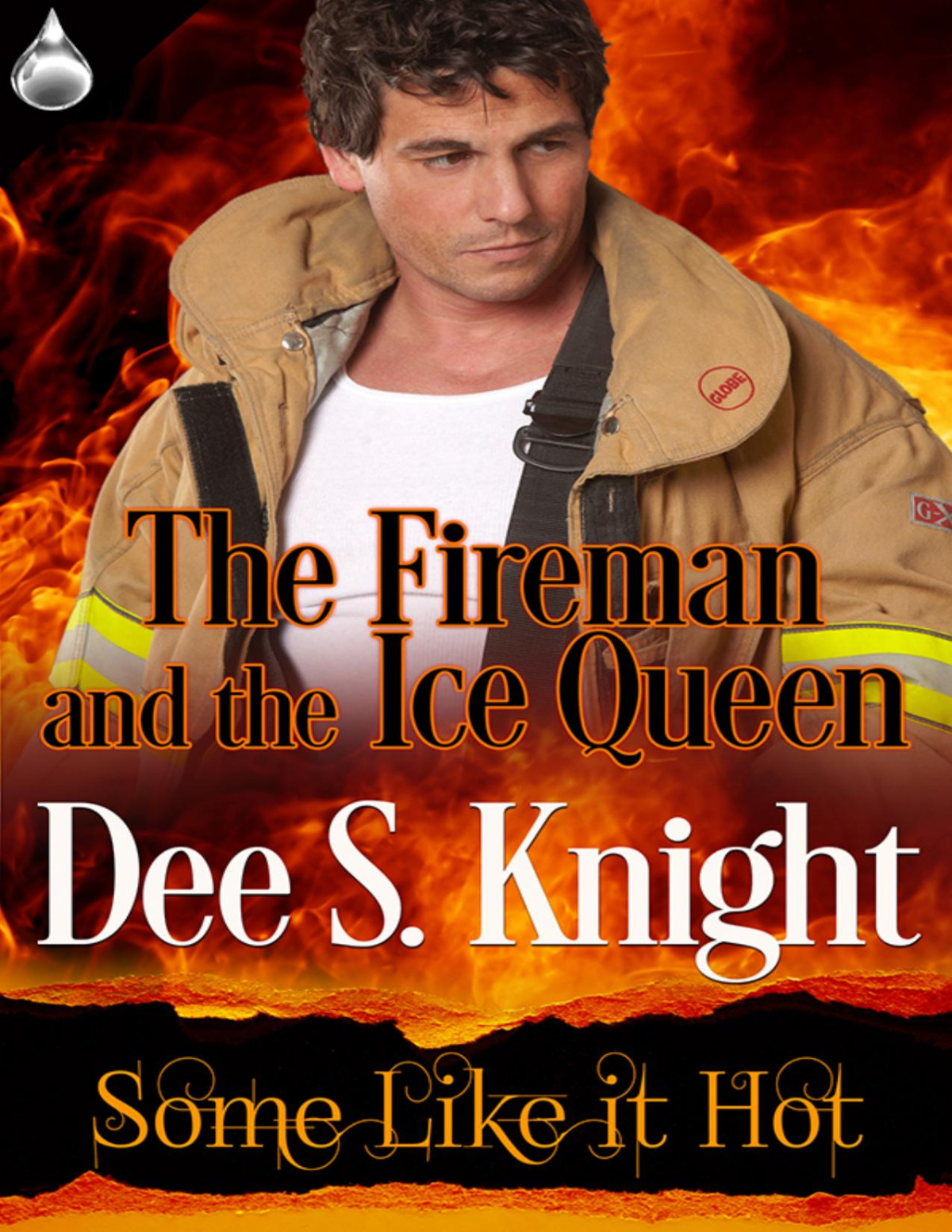 The Fireman And The Ice Queen Dee S Knight