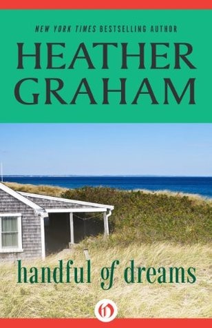 Handful Of Dreams Heather Graham