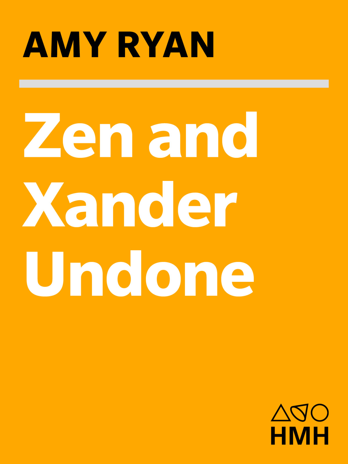 Zen And Xander Undone 1st Edition Ryan Amy Kathleen