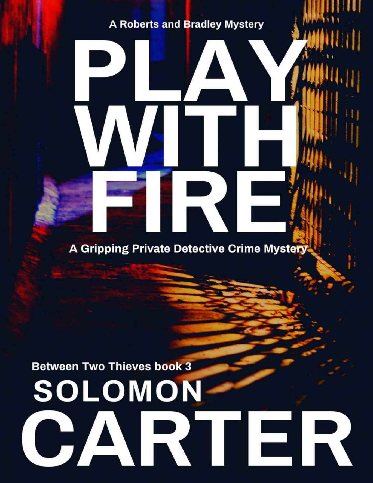 Play With Fire Solomon Carter