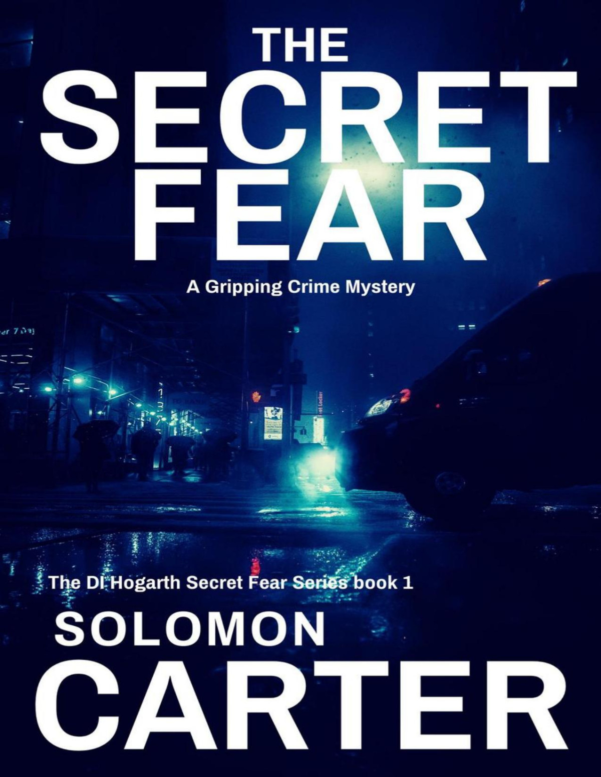 The Secret Fear Solomon Carter