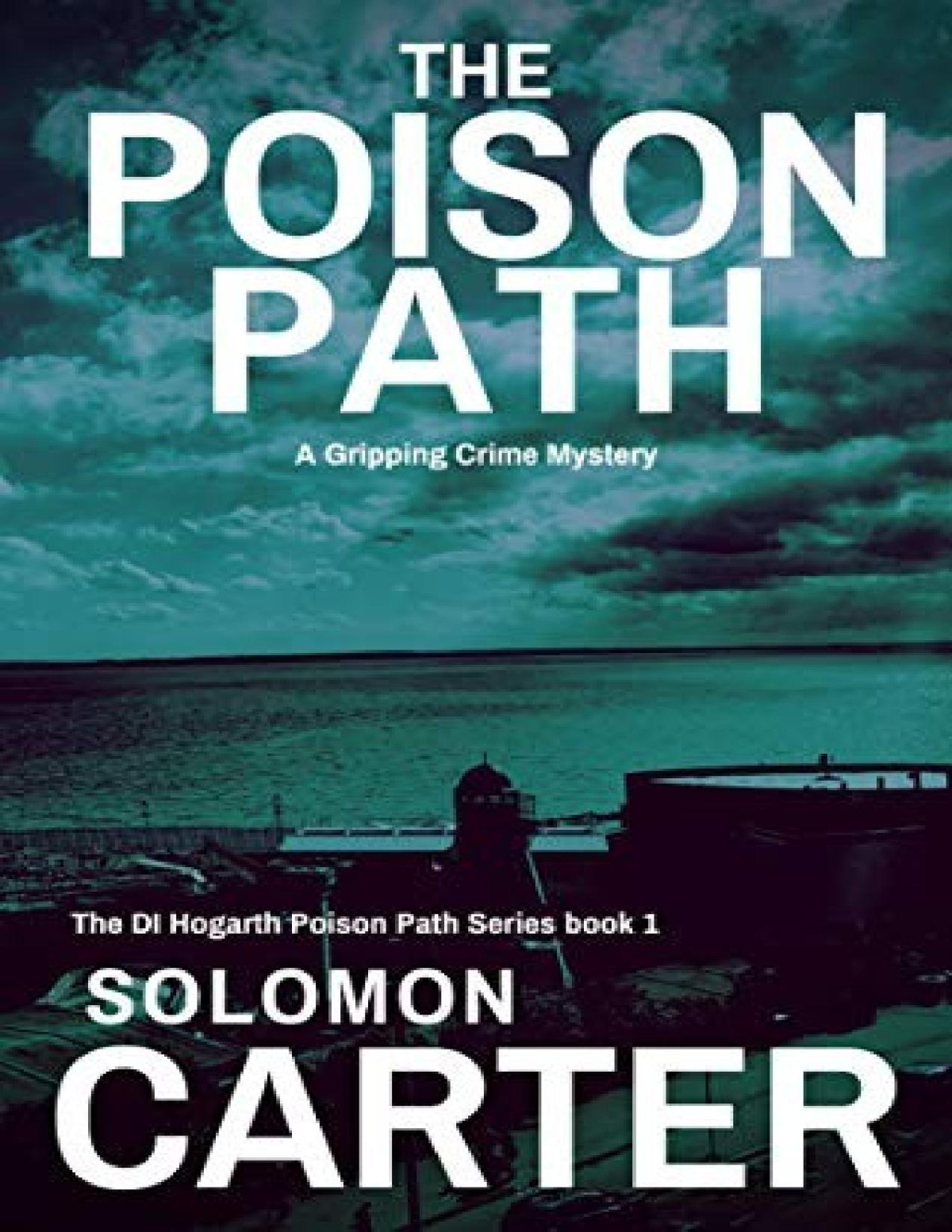 The Poison Path Solomon Carter