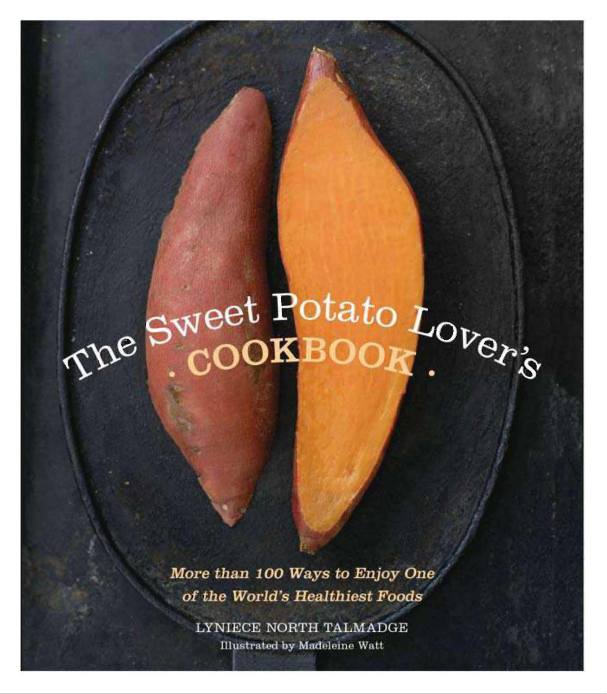 The Sweet Potato Lovers Cookbook Lyniece North Talmadge