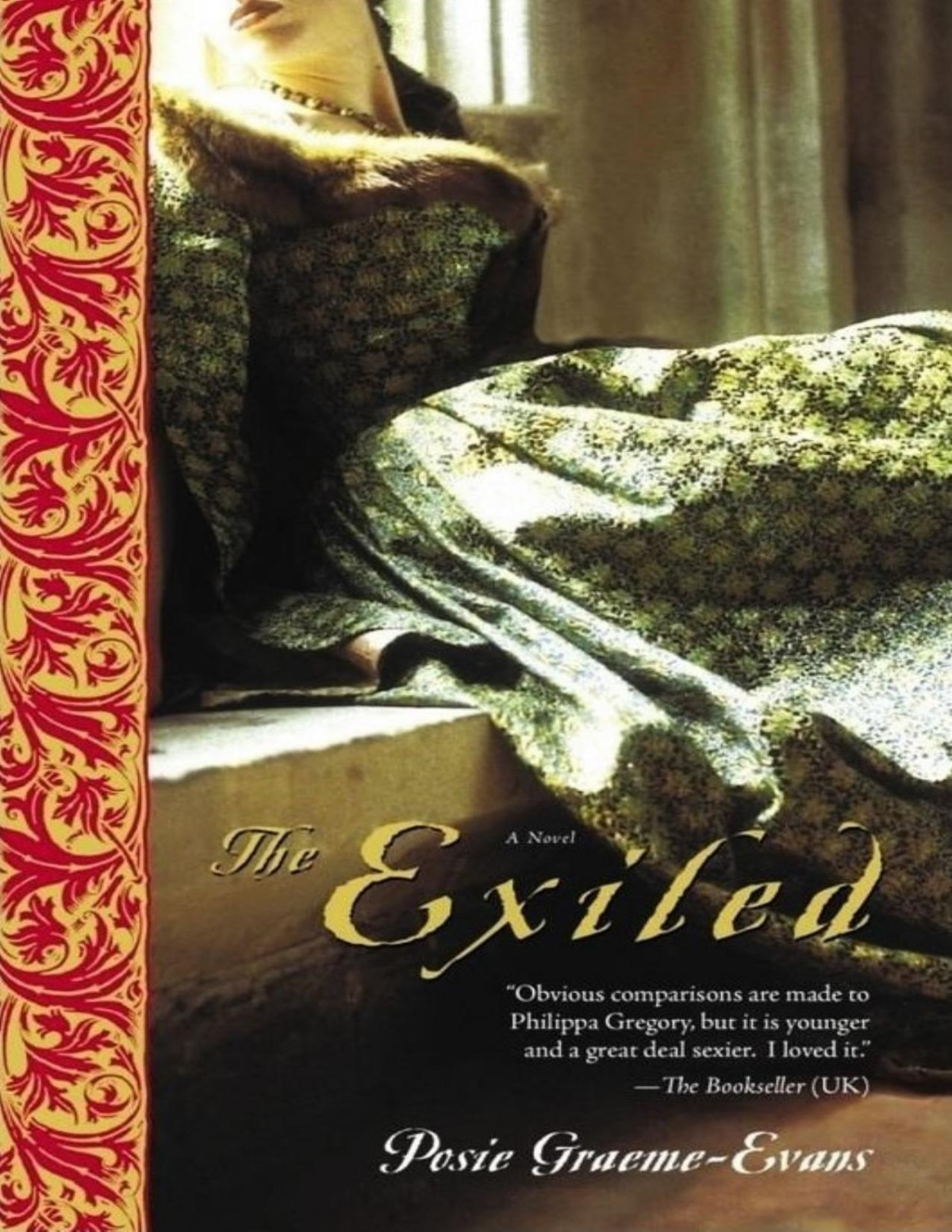 The Exiled A Novel Posie Graemeevans