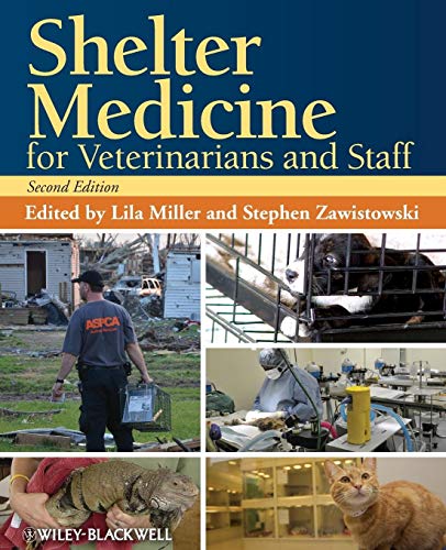 Shelter Medicine For Veterinarians And Staff Second Edition 2nd Edition Miller