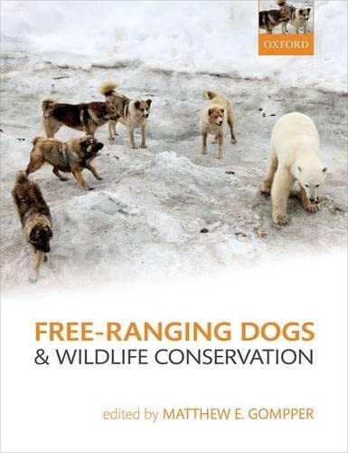 Freeranging Dogs And Wildlife Conservation 1st Edition Gompper