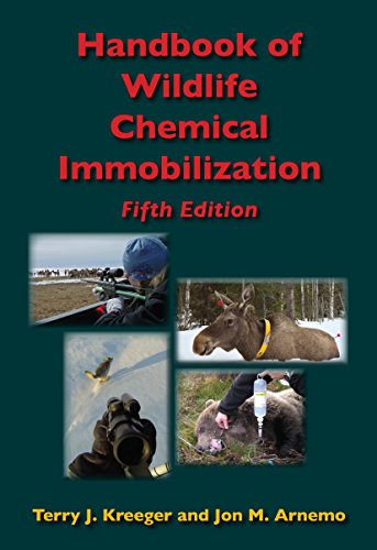 Handbook Of Wildlife Chemical Immobilization 5th Edition Terry J Kreeger Dvm Phd