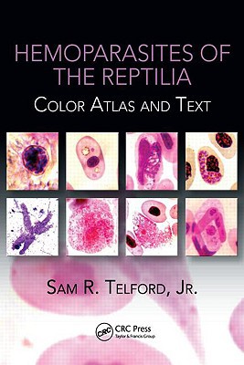 Hemoparasites Of The Reptilia Color Atlas And Text 1st Edition Telford