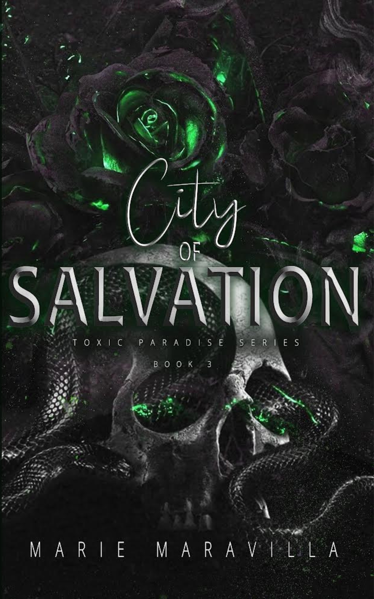 City Of Salvation Toxic Paradise Book 3 Marie Maravilla