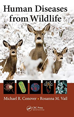 Human Diseases From Wildlife 1st Edition Conover Michael R Vail