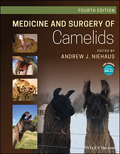 Medicine And Surgery Of Camelids 4th Edition Andrew J Niehaus