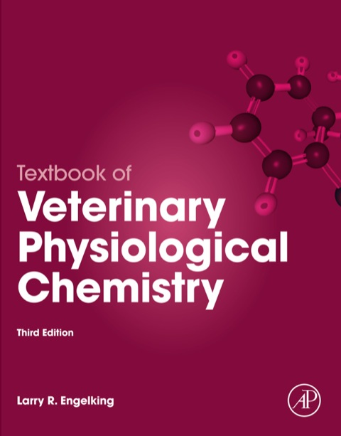 Textbook Of Veterinary Physiological Chemistry 3rd Edition Engelking