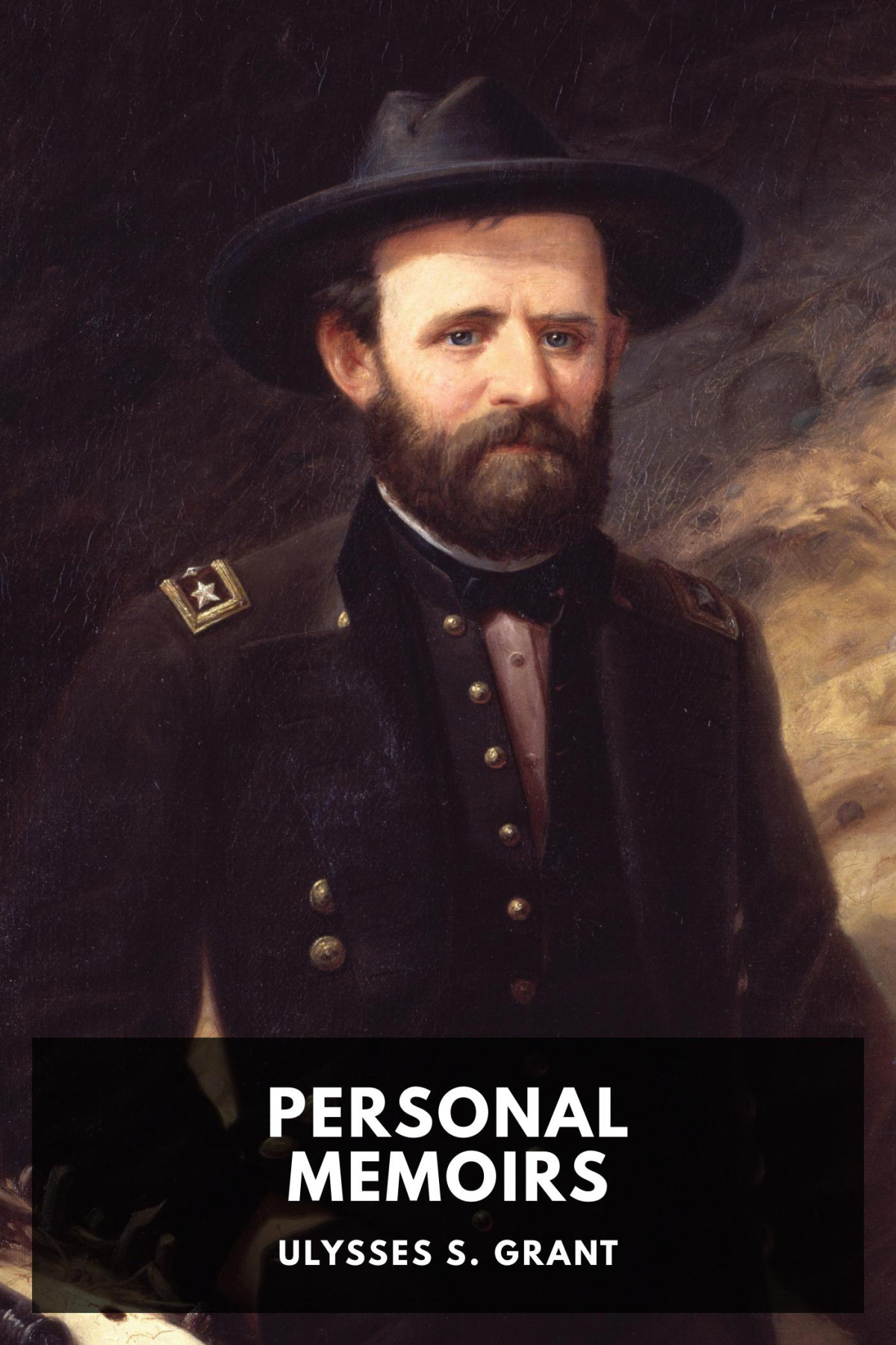 Personal Memoirs Of Ulysses S Grant Ulysses S Grant