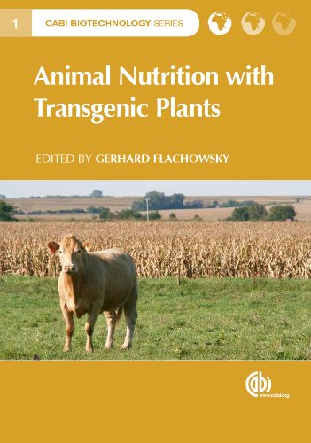 Animal Nutrition With Transgenic Plants Cabi Biotechnology Series 1 Uk Ed Gerhard Flachowsky