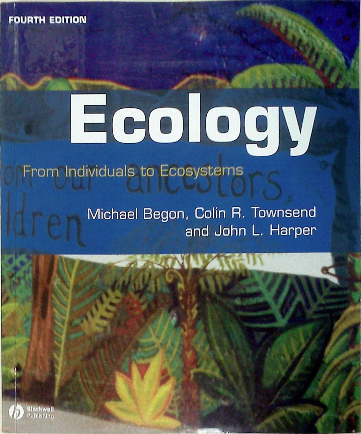 Ecology From Individuals To Ecosystems 5th Edition Begon Michael