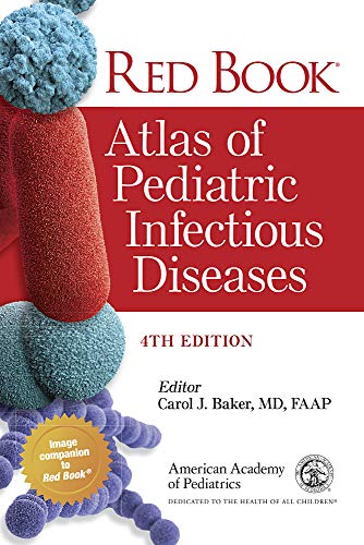 Red Book Atlas Of Pediatric Infectious Diseases Fourth American Academy Of Pediatrics