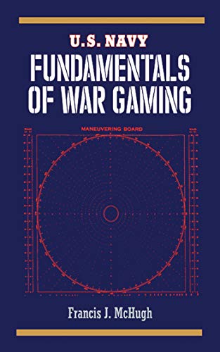 Us Navy Fundamentals Of War Gaming Us Army Survival 1st Edition Mchugh