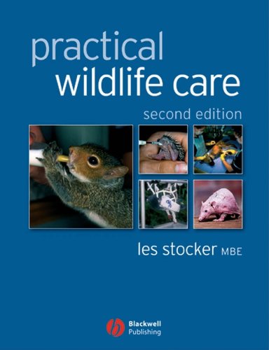 Practical Wildlife Care 2nd Edition Stocker Les