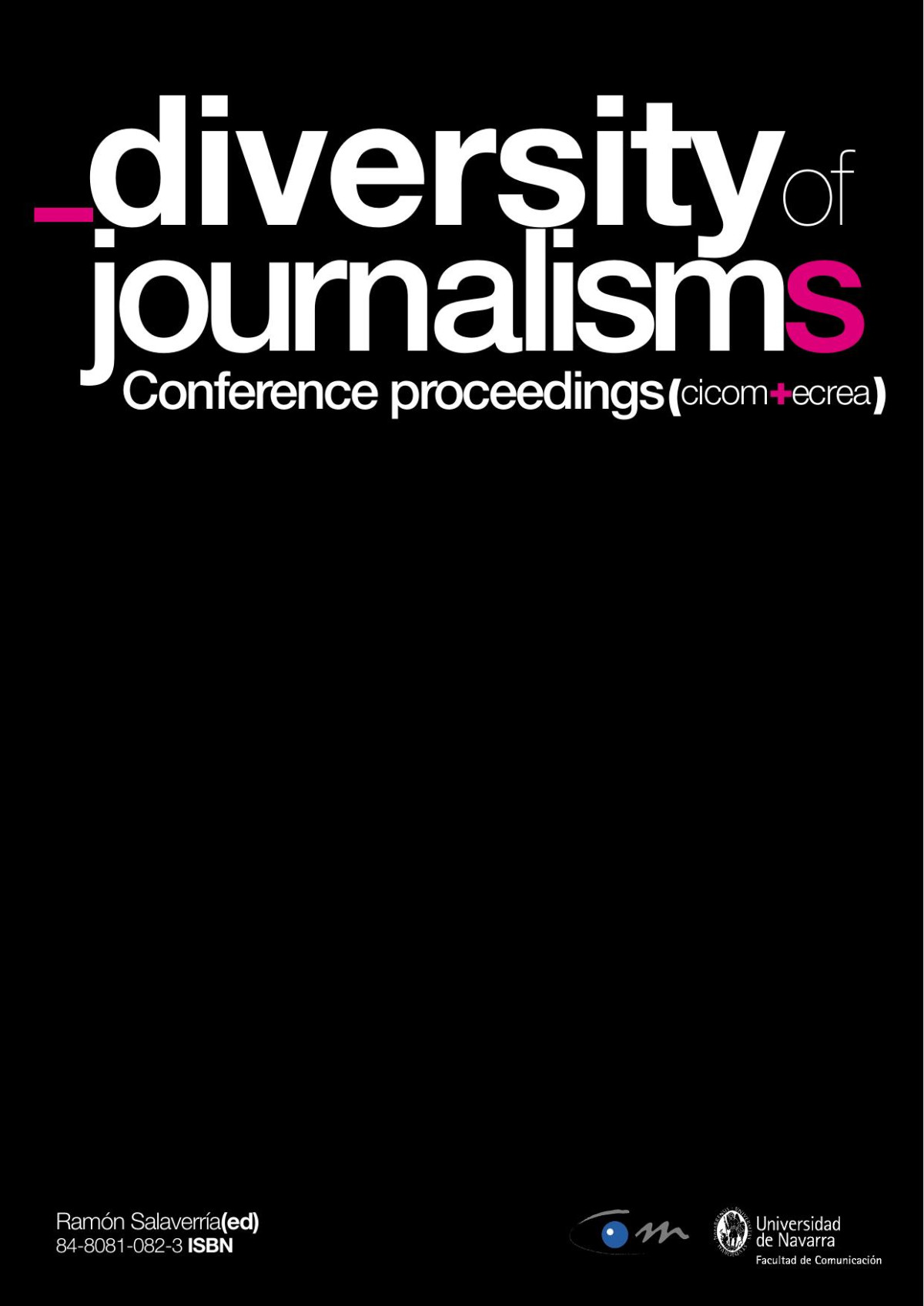 Diversity Of Journalisms 1st Edition Ramn Salaverra