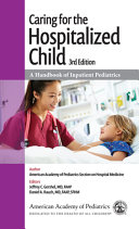 Caring For The Hospitalized Child A Handbook Of Inpatient Pediatrics Third Section On Hospital Medicine
