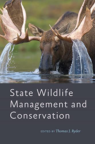 State Wildlife Management And Conservation Illustrated Thomas J Ryder
