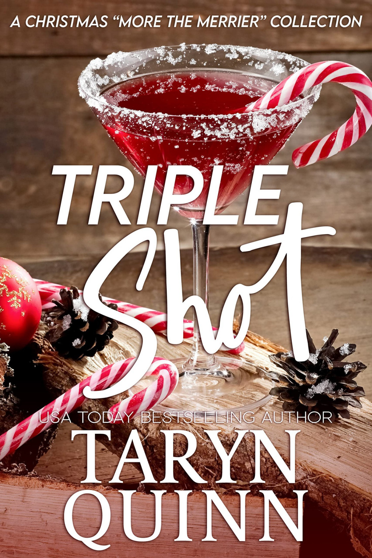 Triple Shot A Christmas More The Merrier Taryn Quinn