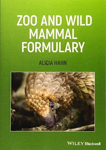 Zoo And Wild Mammal Formulary 1st Edition Hahn Alicia