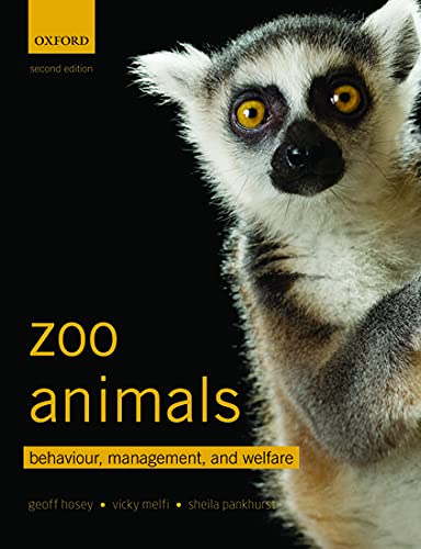 Zoo Animals Behaviour Management And Welfare 2nd Edition Hosey