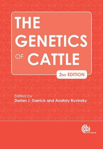 The Genetics Of Cattle 2nd Edition Dorian Garrick Anatoly Ruvinsky