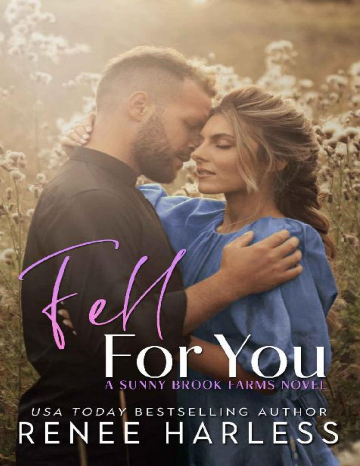 Fell For You A Small Town Single Dad Romance Renee Harless