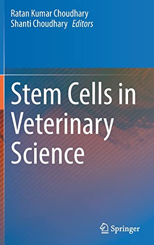 Stem Cells In Veterinary Science 1st Ed 2021 Ratan Kumar Choudhary