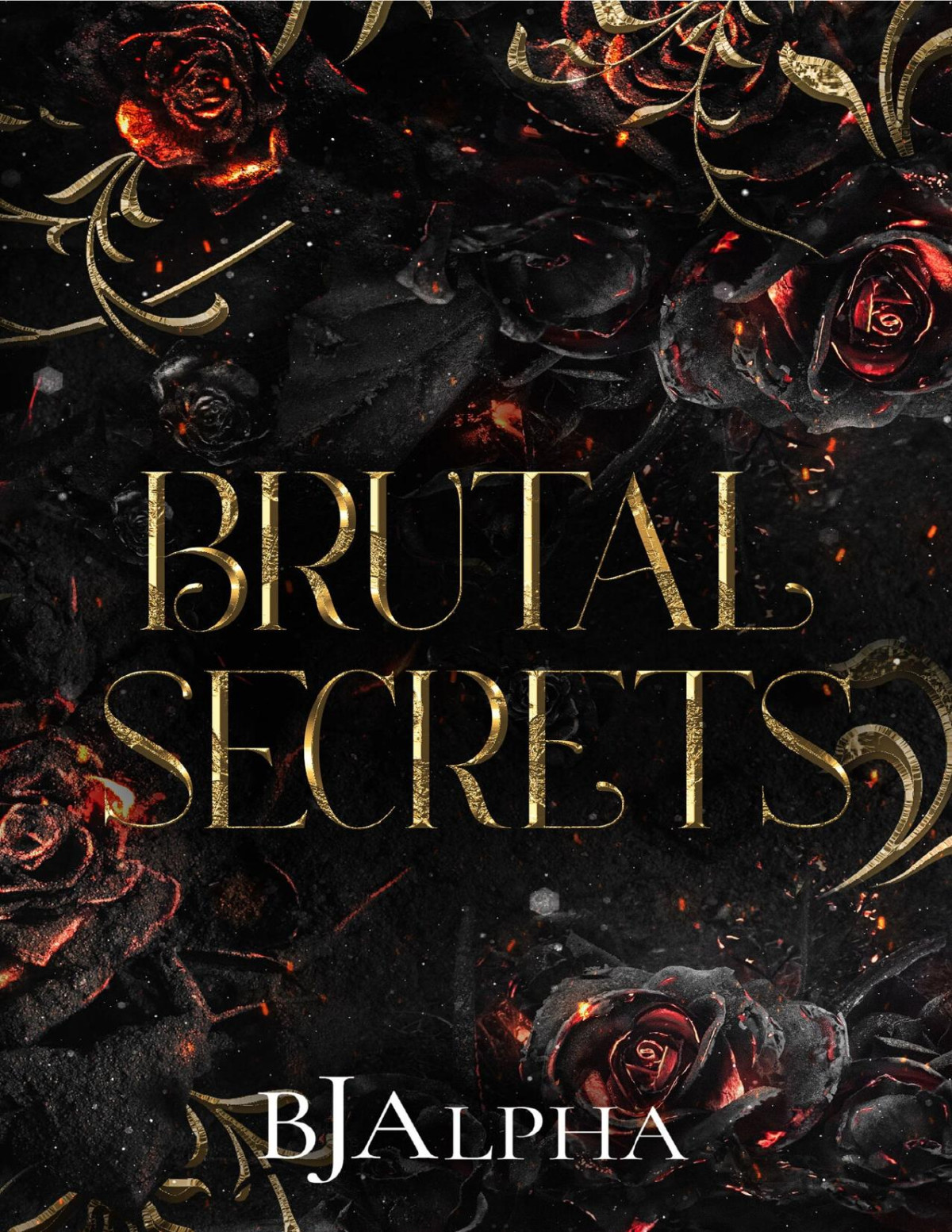 Brutal Secrets The Brutal Duet Part Book 1 Bj Alpha